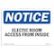 Signmission OSHA Notice, 5" Height, Electrical Room Access From Inside Sign, 7" X 5", Landscape OS-NS-D-57-L-11683 - alternate 1